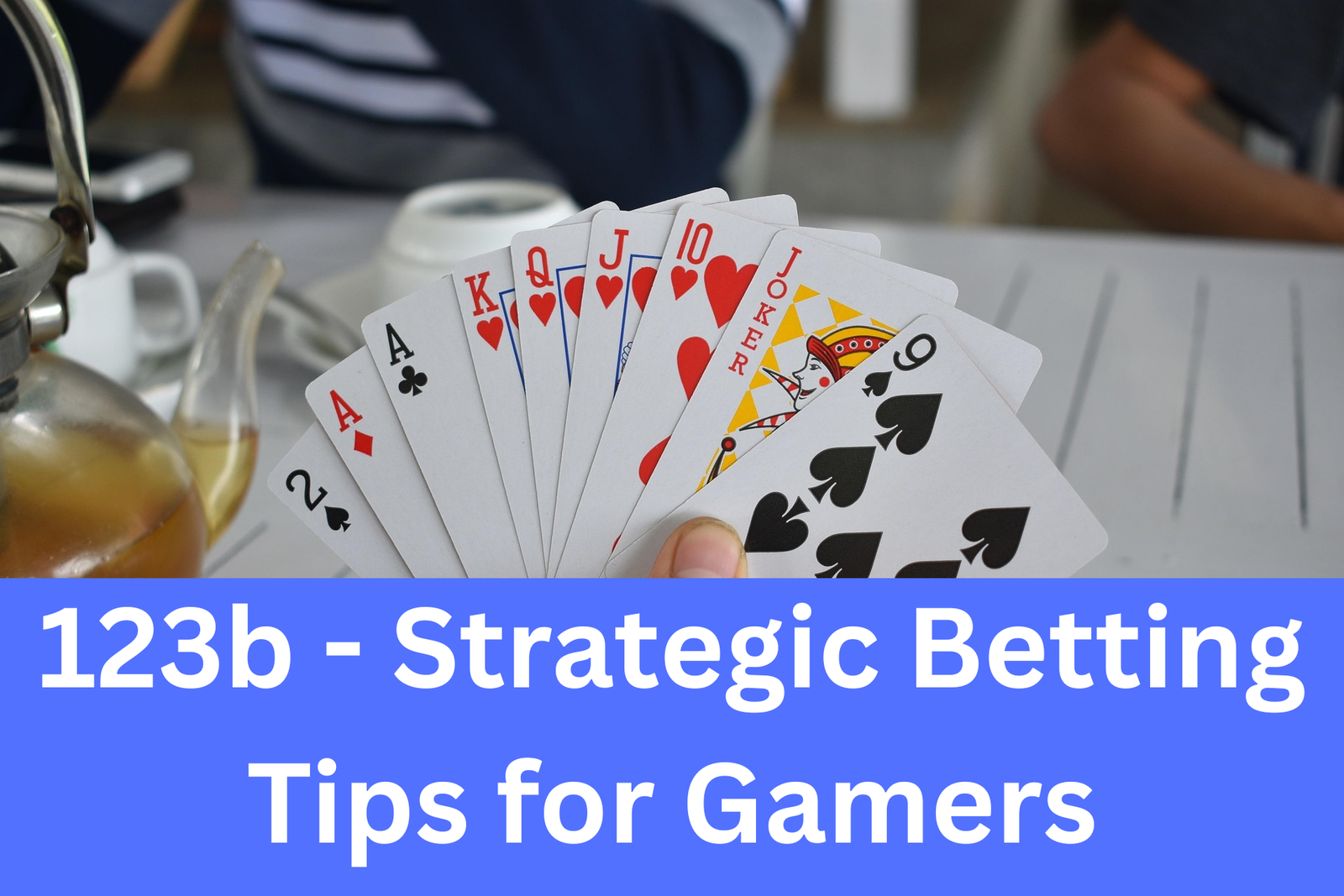 123b - Strategic Betting Tips for Gamers