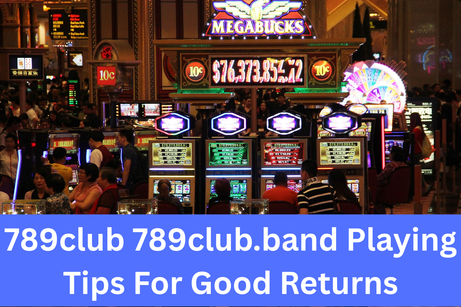 789club 789club.band Playing Tips For Good Returns