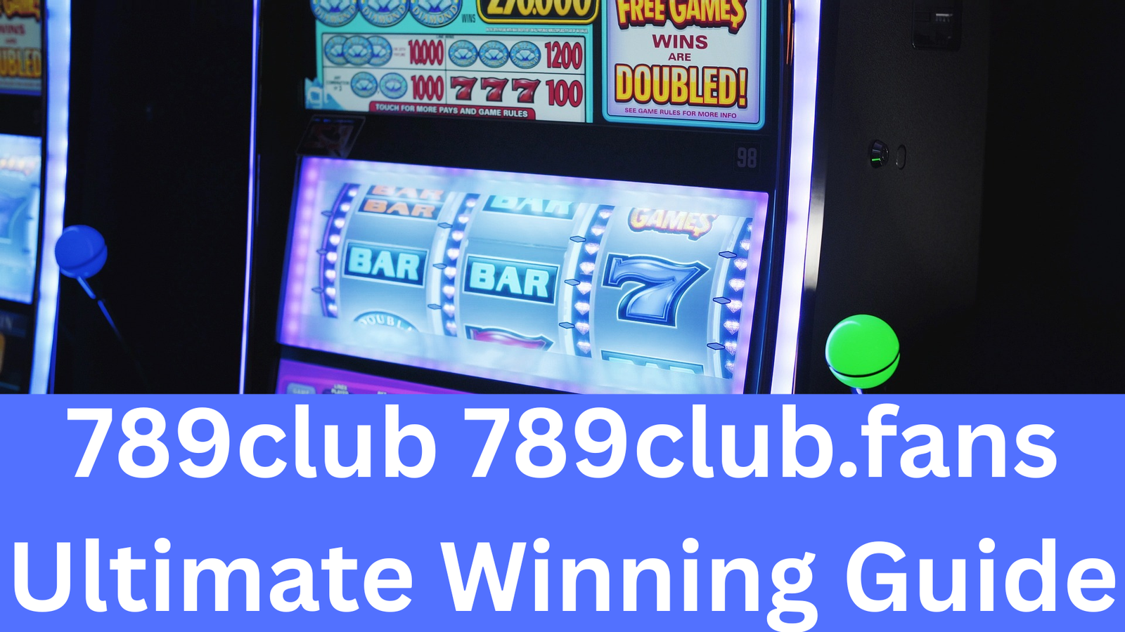 789club 789club.fans Ultimate Winning Guide