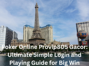 Read more about the article Poker Online Provip805 Gacor: Ultimate Simple Login and Playing Guide for Big Win