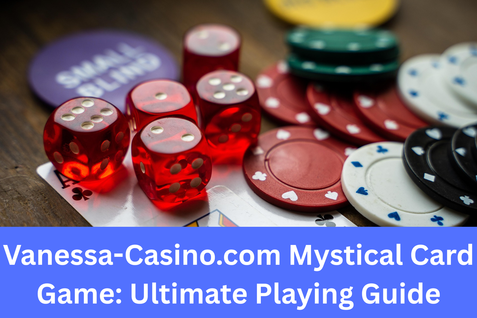 Vanessa-Casino.com Mystical Card Game: Ultimate Playing Guide