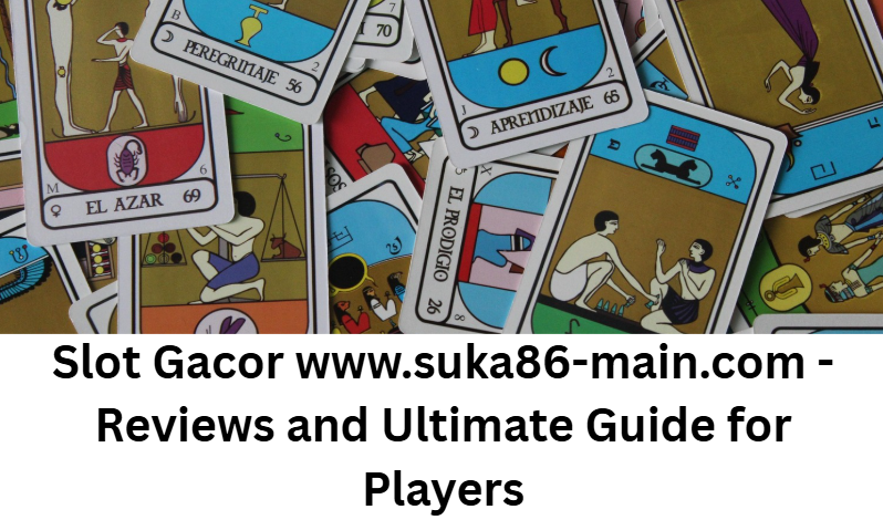 Read more about the article Slot Gacor www.suka86-main.com – Reviews and Ultimate Guide for Players
