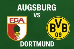 Read more about the article Augsburg vs Dortmund Prediction – Betting Odds, Team News, Line-ups & Preview