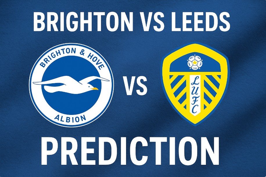 Brighton vs Leeds Prediction - Betting Odds, Team News, Lineups & Preview 01-11-2025
