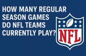 Read more about the article How Many Regular Season Games Do NFL Teams Currently Play?