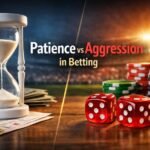 Why Patience Beats Aggression in Betting