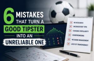 Read more about the article 6 Mistakes That Turn a Good Tipster Into an Unreliable One